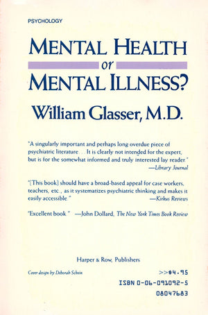 Mental Health or Mental Illness?: Psychiatry for Practical Action,Used