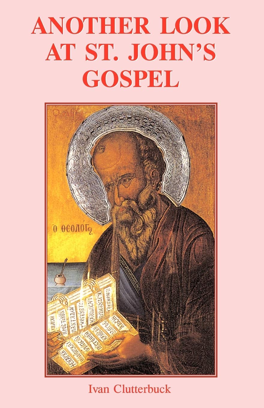 Another Look At St John'S Gospel,New