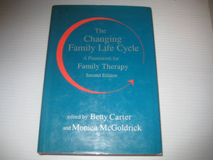The Changing Family Life Cycle: A Framework for Family Therapy,Used