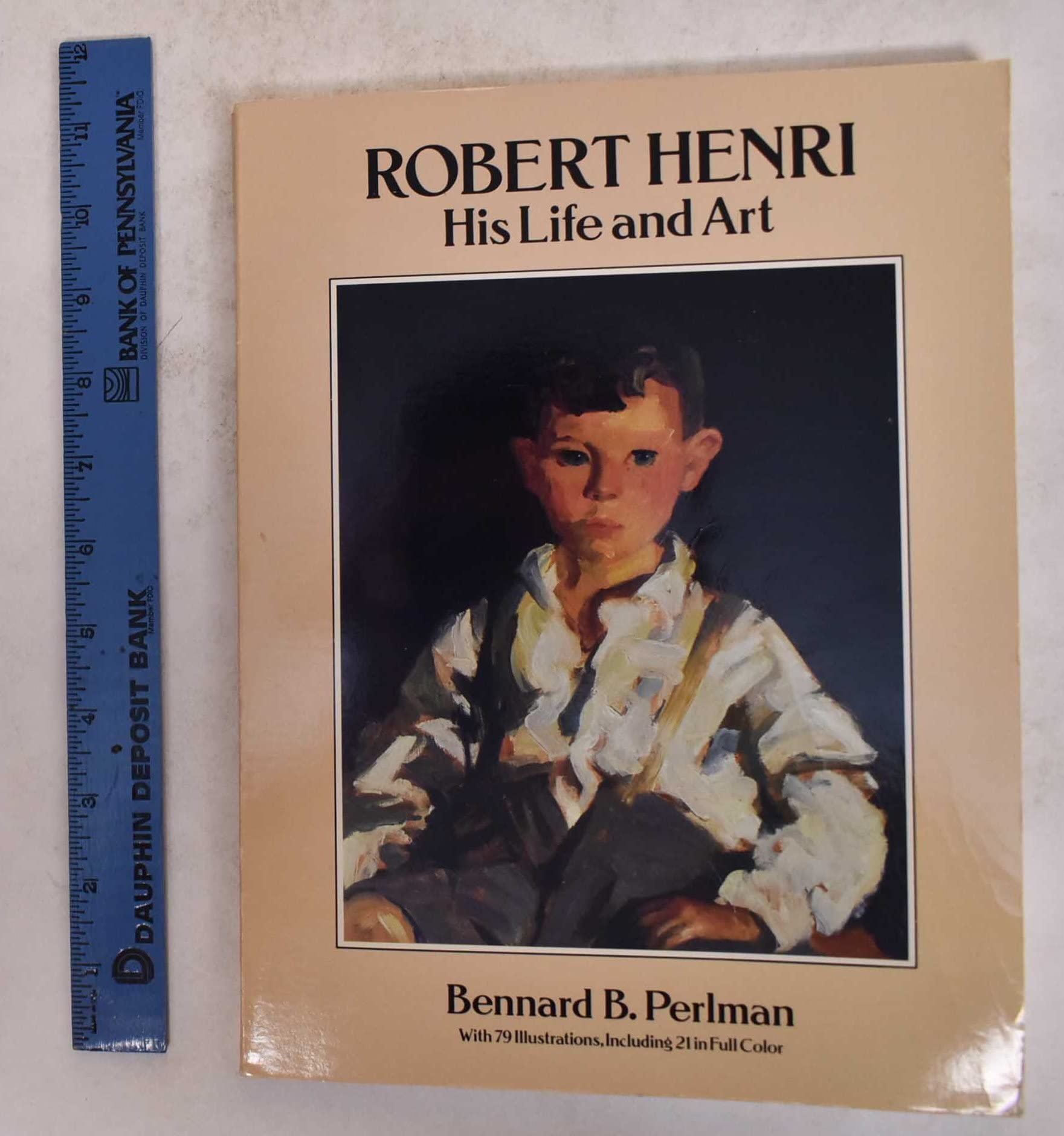 Robert Henri: His Life and Art,Used