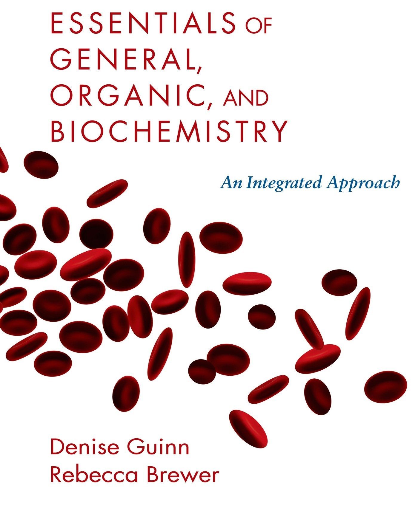 Essentials of General, Organic and Biochemistry,New