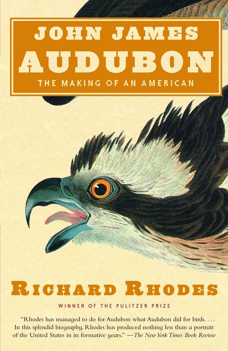 John James Audubon: The Making of an American,Used