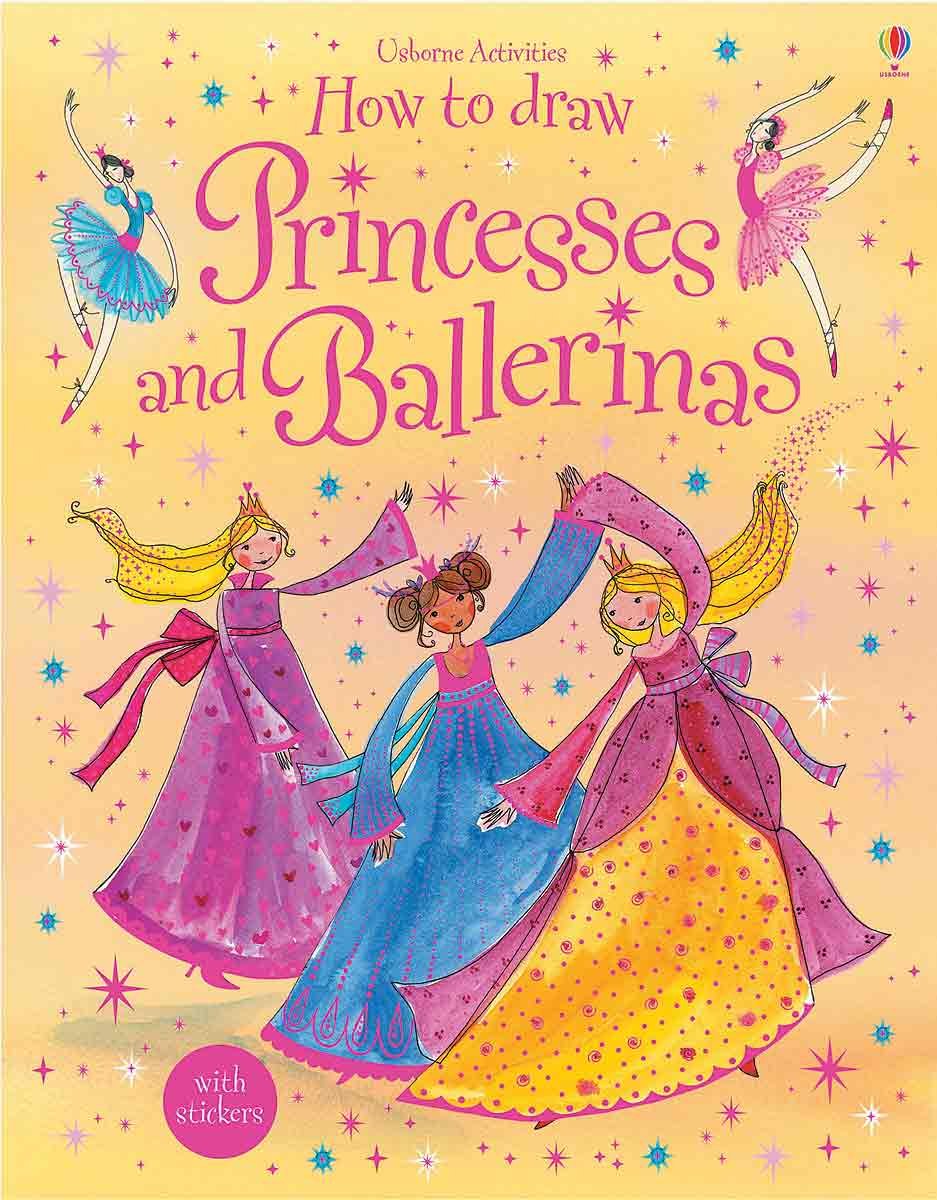 How to Draw Princesses and Ballerinas (Usborne Activities),Used