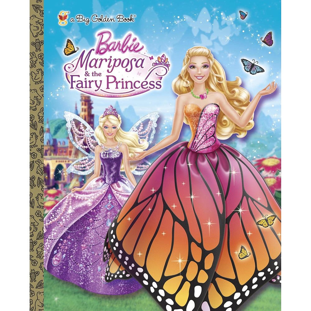 Mariposa and the Fairy Princess (Barbie) (Big Golden Book),Used