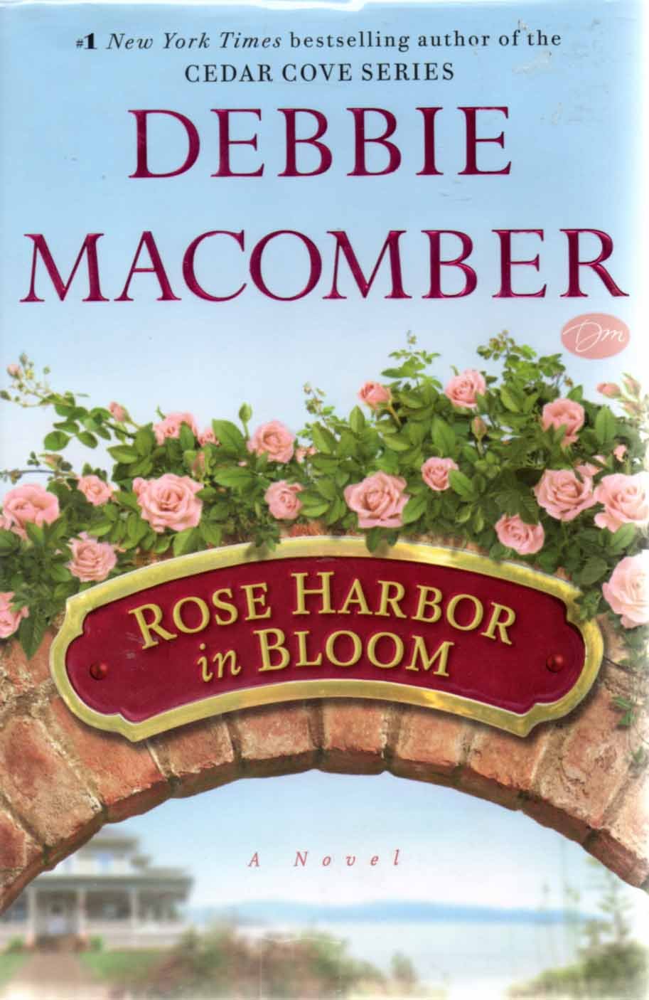 Rose Harbor in Bloom: A Novel,Used