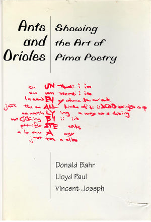 Ants And Orioles: Showing The Art Of Pima Poetry,New