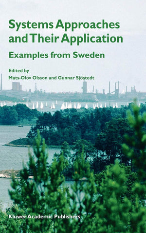 Systems Approaches and Their Application: Examples from Sweden,Used