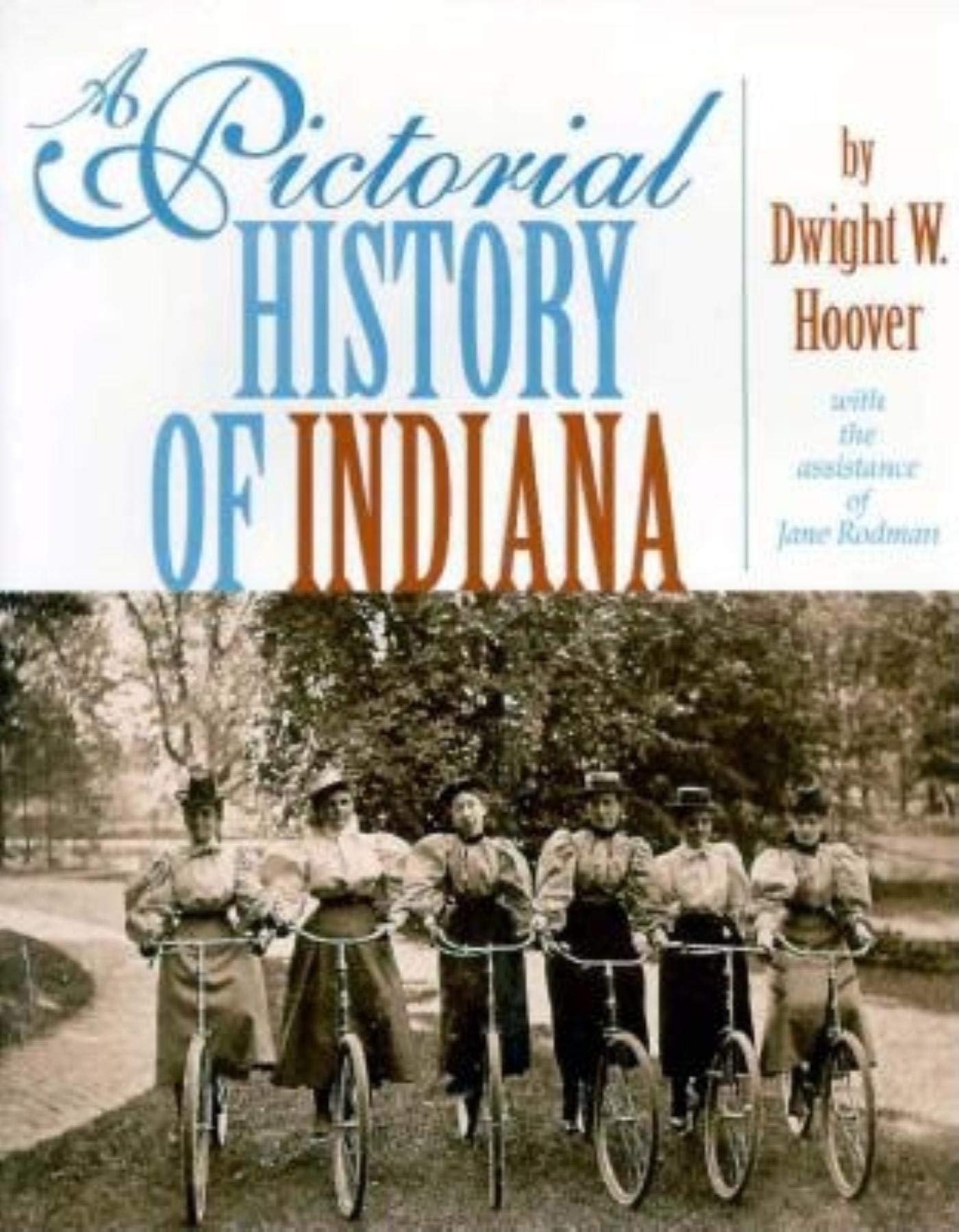 A Pictorial History of Indiana,Used