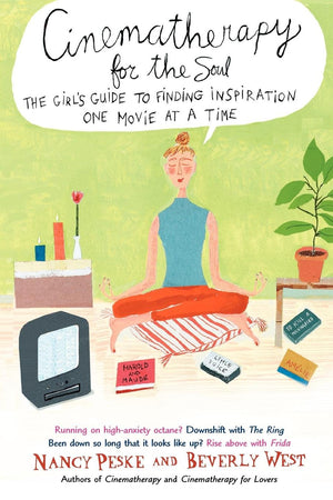 Cinematherapy For The Soul: The Girls Guide To Finding Inspiration One Movie At A Time-new,New