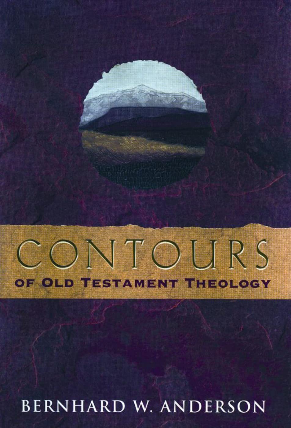 Contours of Old Testament Theology,Used