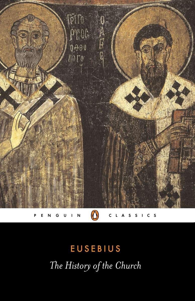 The History of the Church: From Christ to Constantine (Penguin Classics),Used
