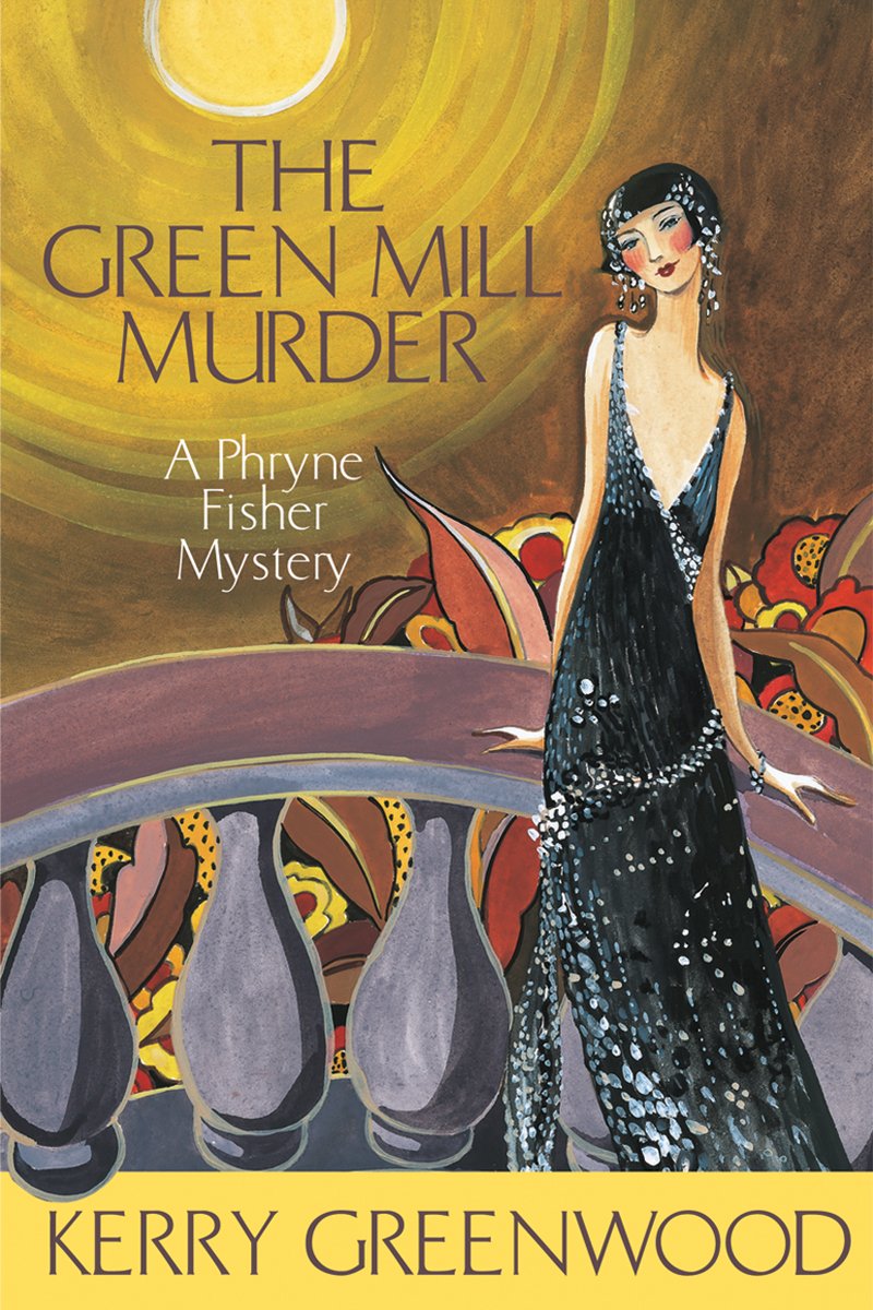 The Green Mill Murder (Phryne Fisher Mysteries),New