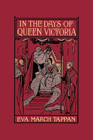 In the Days of Queen Victoria (Yesterday's Classics),New