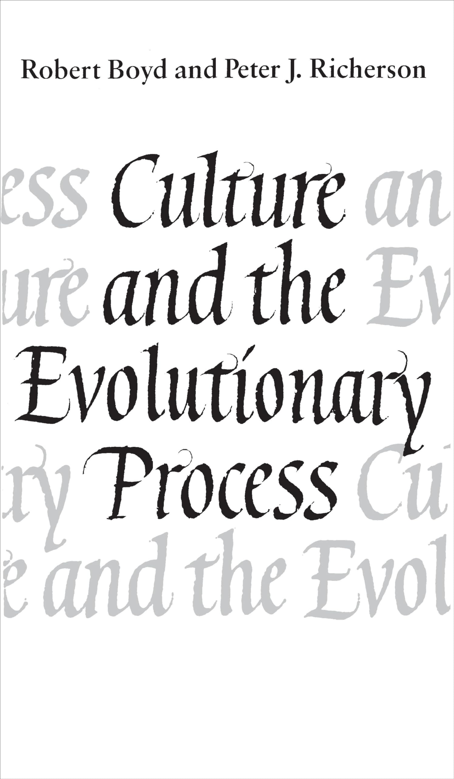 Culture And The Evolutionary Process,New