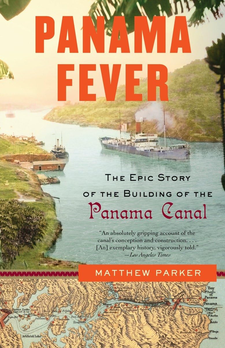 Panama Fever: The Epic Story of the Building of the Panama Canal,Used
