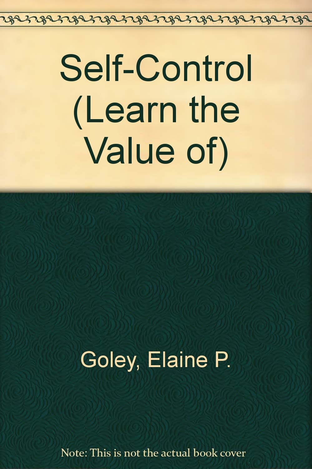 SelfControl (Learn the Value of),Used