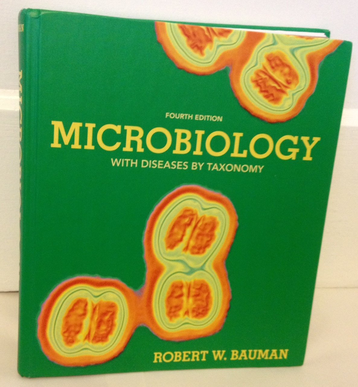 Microbiology with Diseases by Taxonomy (4th Edition),Used
