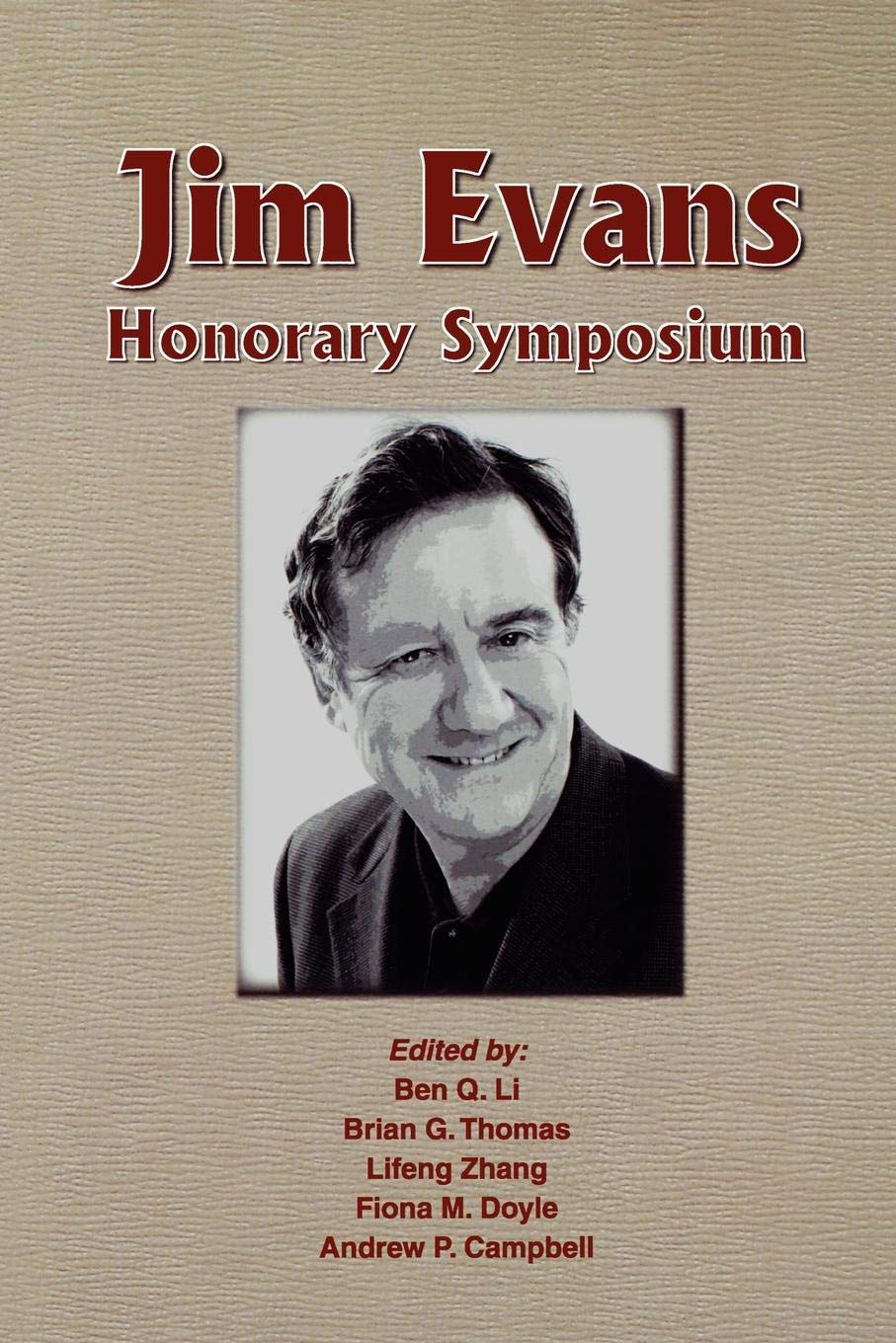 Jim Evans Honorary Symposium,Used