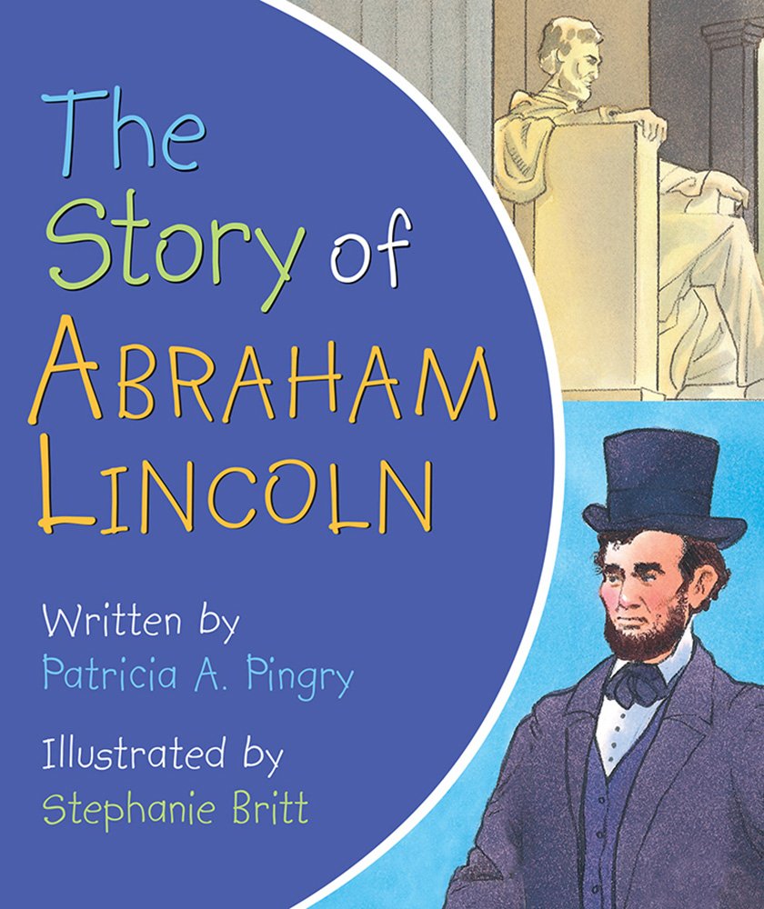 The Story Of Abraham Lincoln
