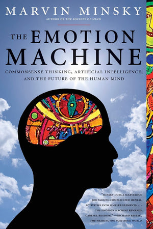 The Emotion Machine: Commonsense Thinking, Artificial Intelligence, and the Future of the Human Mind,Used