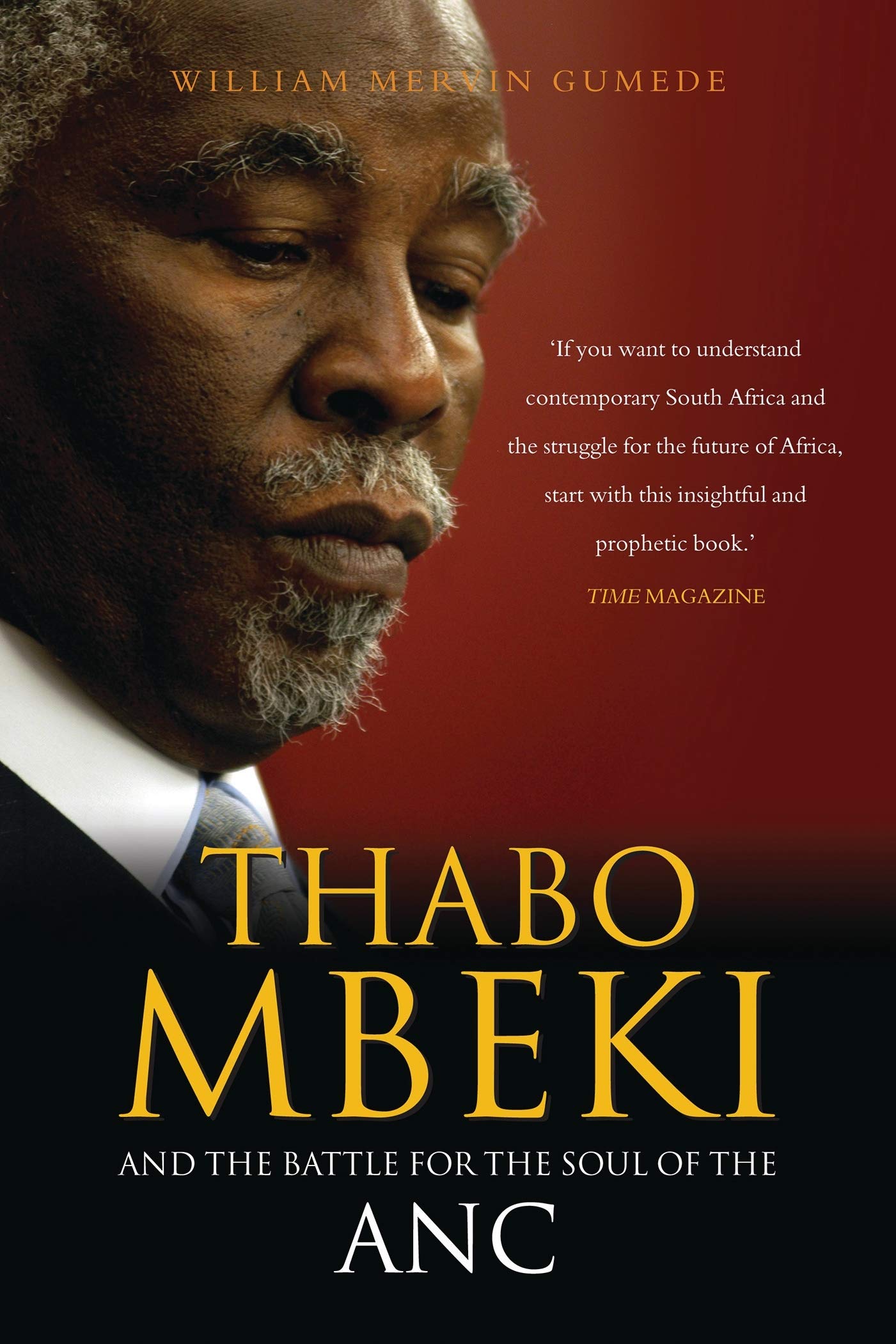 Thabo Mbeki And The Battle For The Soul Of The Anc,New