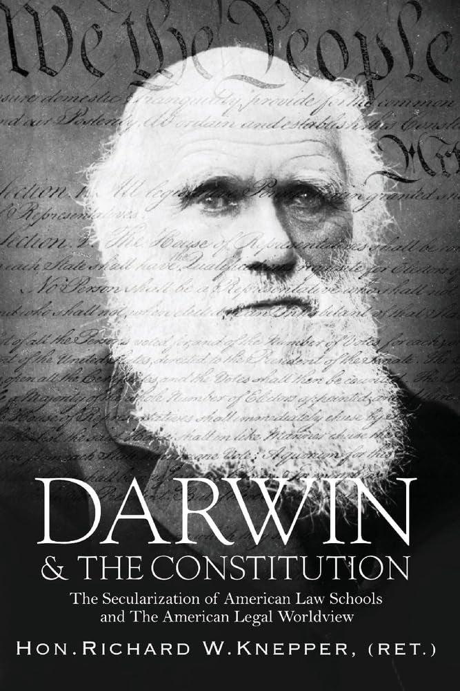 Darwin & the Constitution: The Secularization of American Law Schools and the American Legal Worldview (1),Used