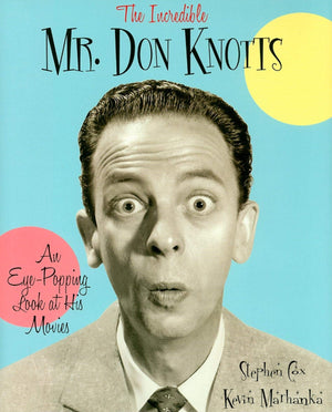 The Incredible Mr. Don Knotts: An EyePopping Look at His Movies,Used