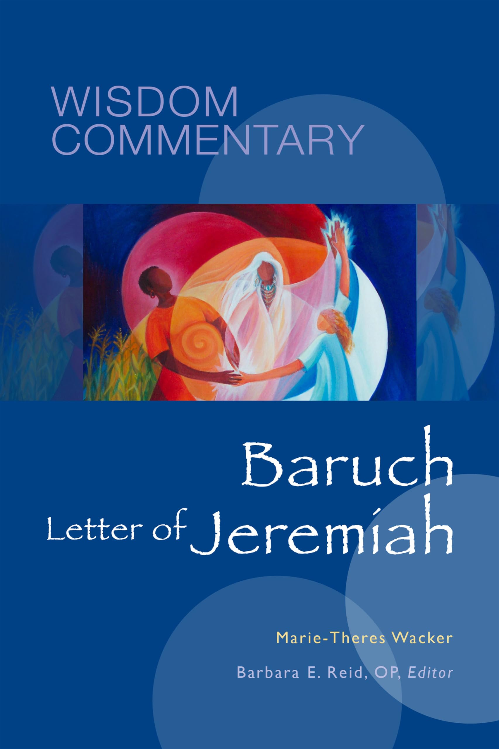 Baruch and the Letter of Jeremiah (Volume 31) (Wisdom Commentary Series),Used