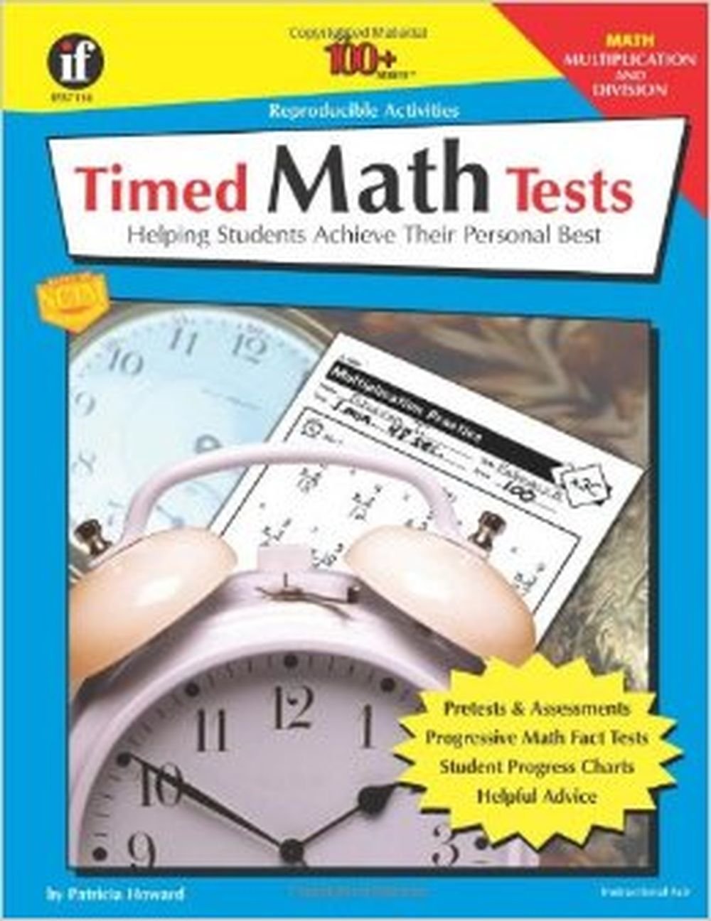 Timed Math Tests: Helping Students Achieve Their Personal Best  Multiplication and Division (The 100+ Series),Used