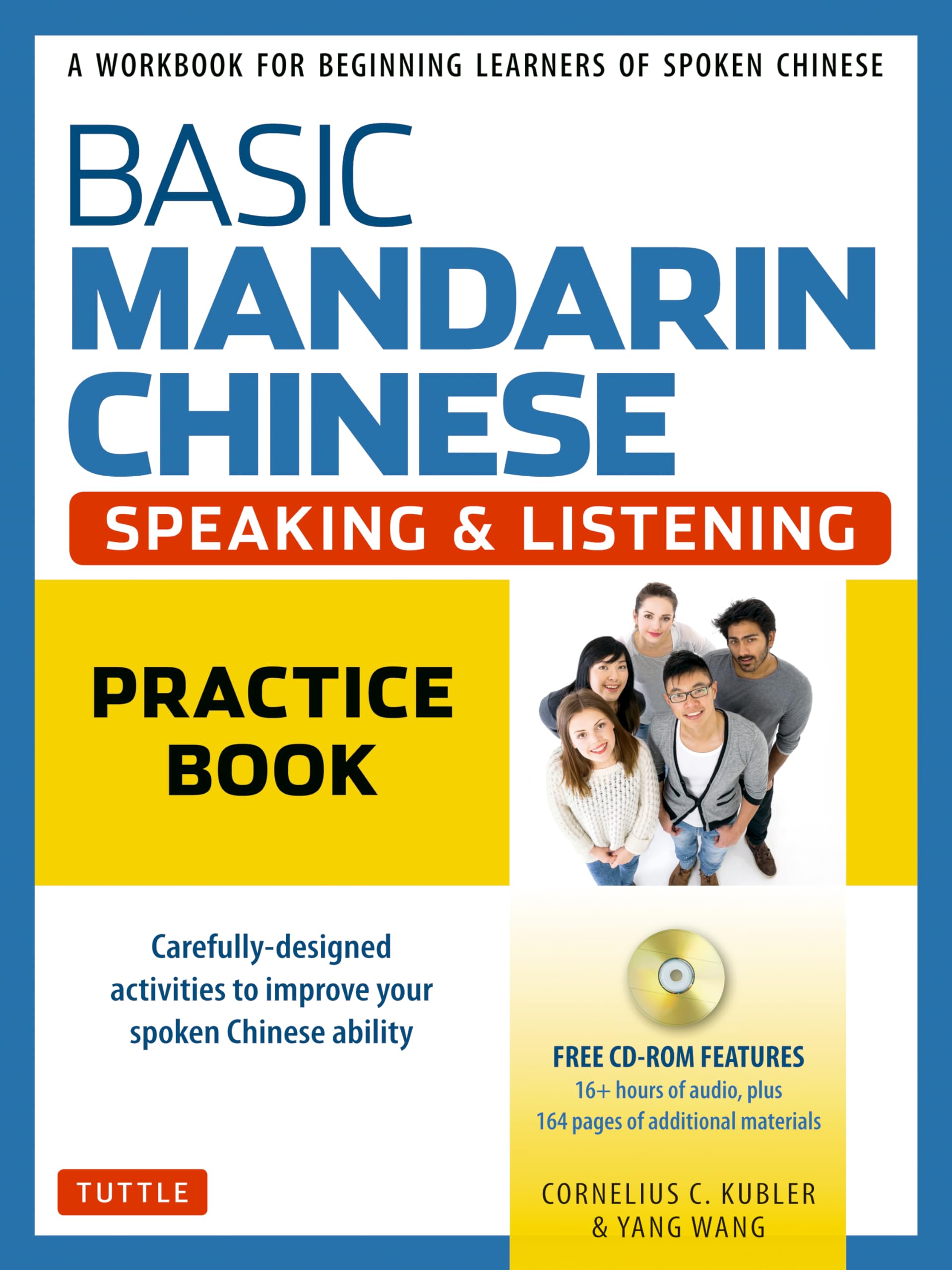Basic Mandarin Chinese  Speaking & Listening Practice Book: A Workbook for Beginning Learners of Spoken Chinese (Audio Recordin,Used