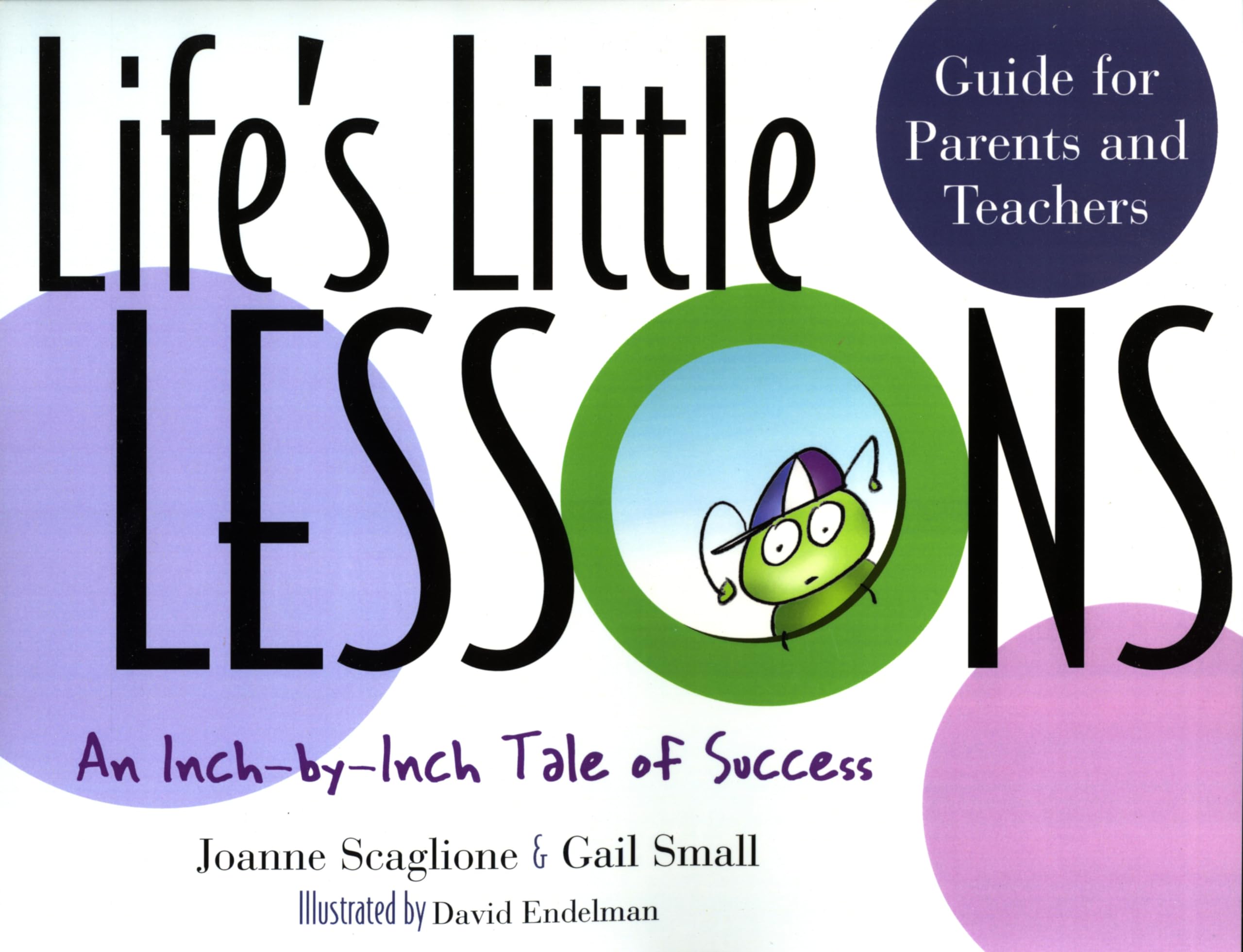 Life's Little Lessons: An InchByInch Tale of Success,Used