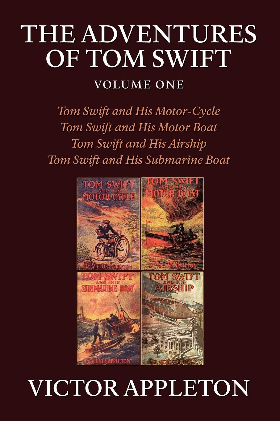 The Adventures of Tom Swift, Vol. 1: Four Complete Novels,New
