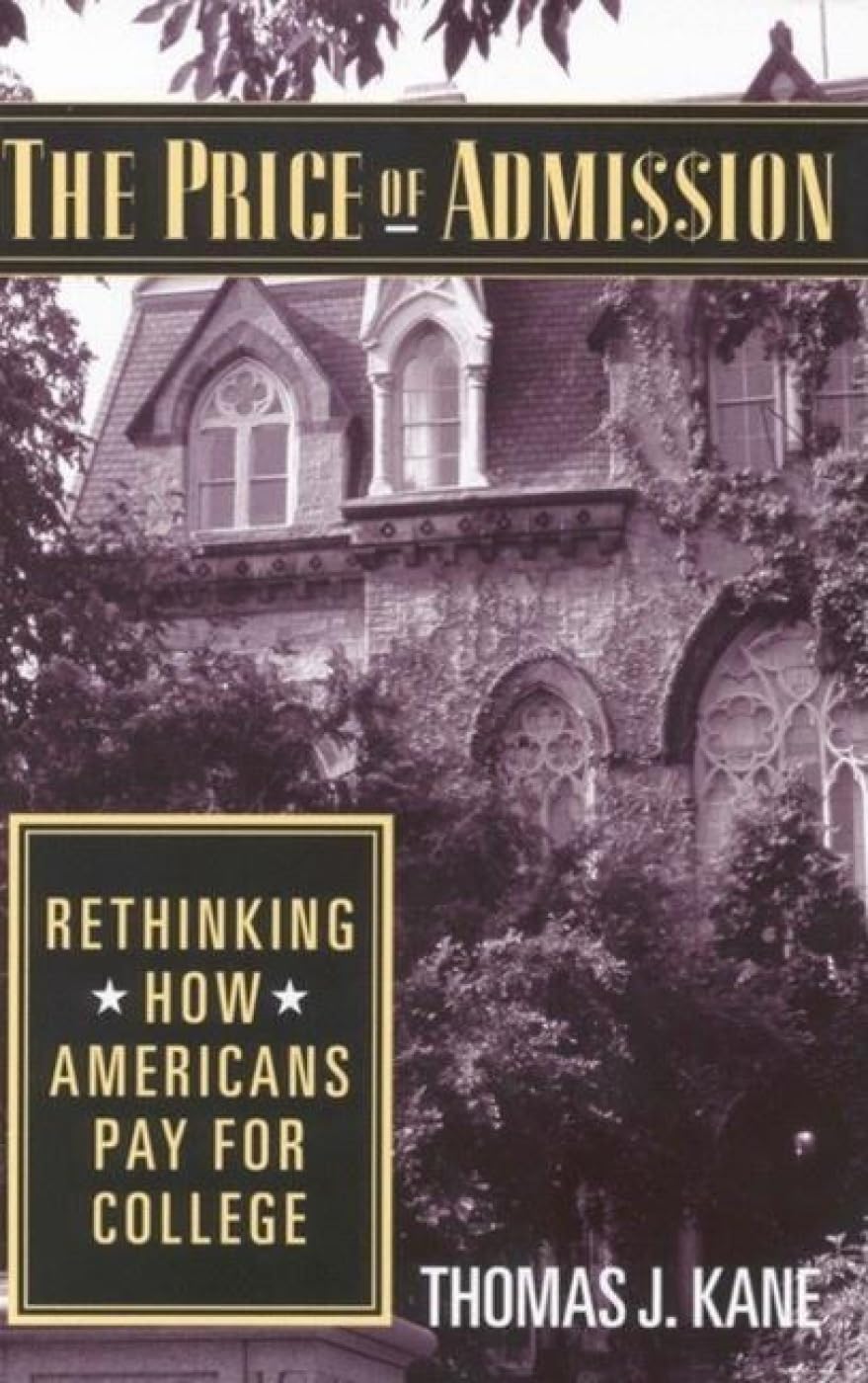 The Price of Admission: Rethinking How Americans Pay for College,Used