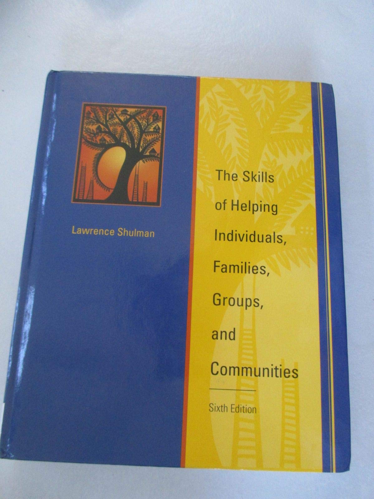The Skills Of Helping Individuals, Families, Groups, And Communities (With Cd),New