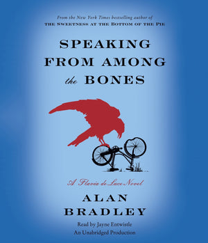 Speaking From Among The Bones: A Flavia De Luce Novel,Used