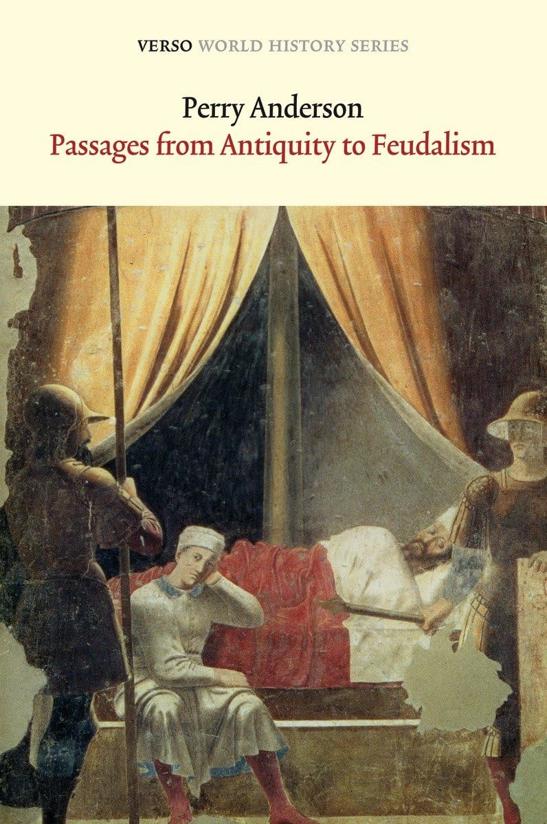 Passages from Antiquity to Feudalism (Verso World History Series),Used