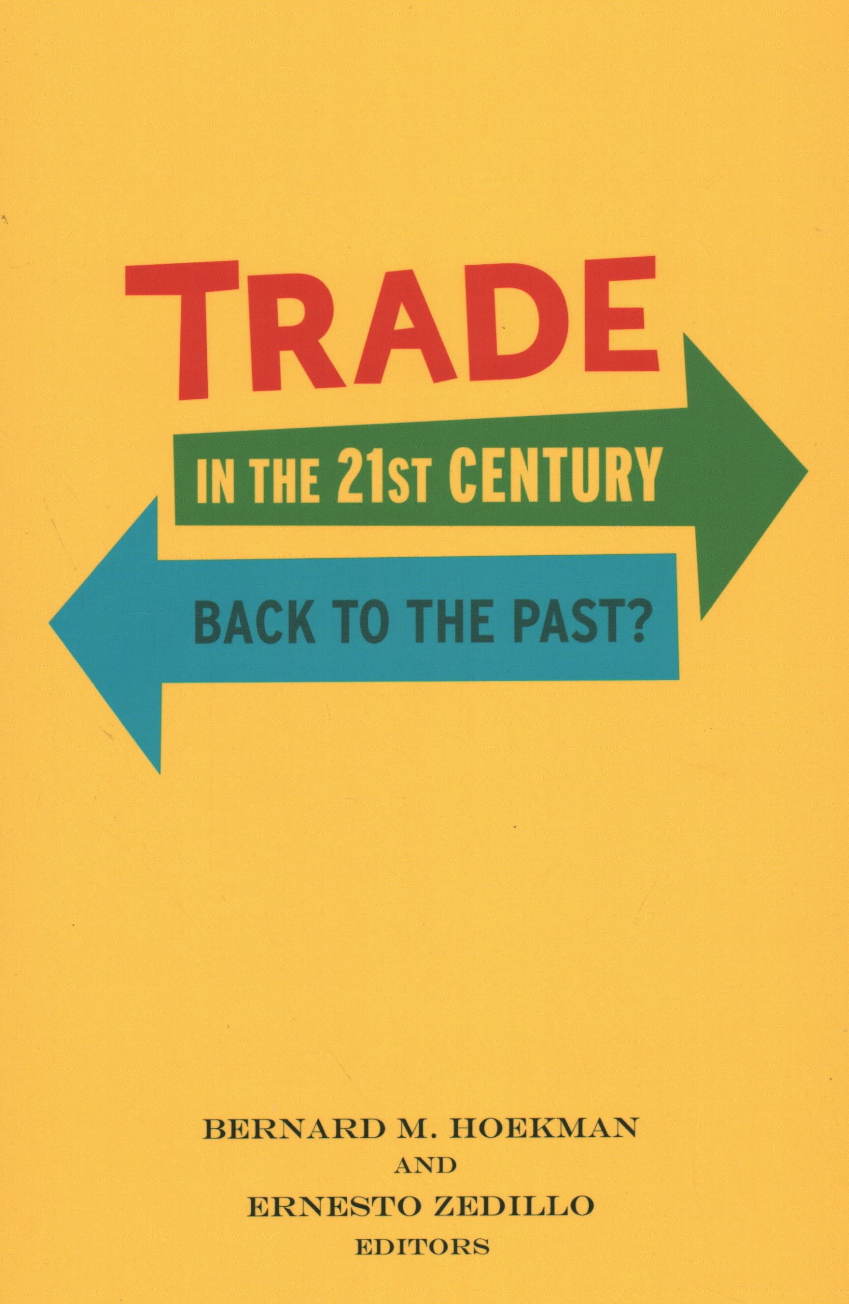 Trade In The 21St Century: Back To The Past?,Used