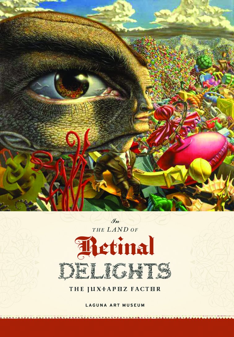 The Juxtapoz School: In the Land of Retinal Delights,Used