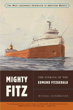 Mighty Fitz: The Sinking of the Edmund Fitzgerald,Used