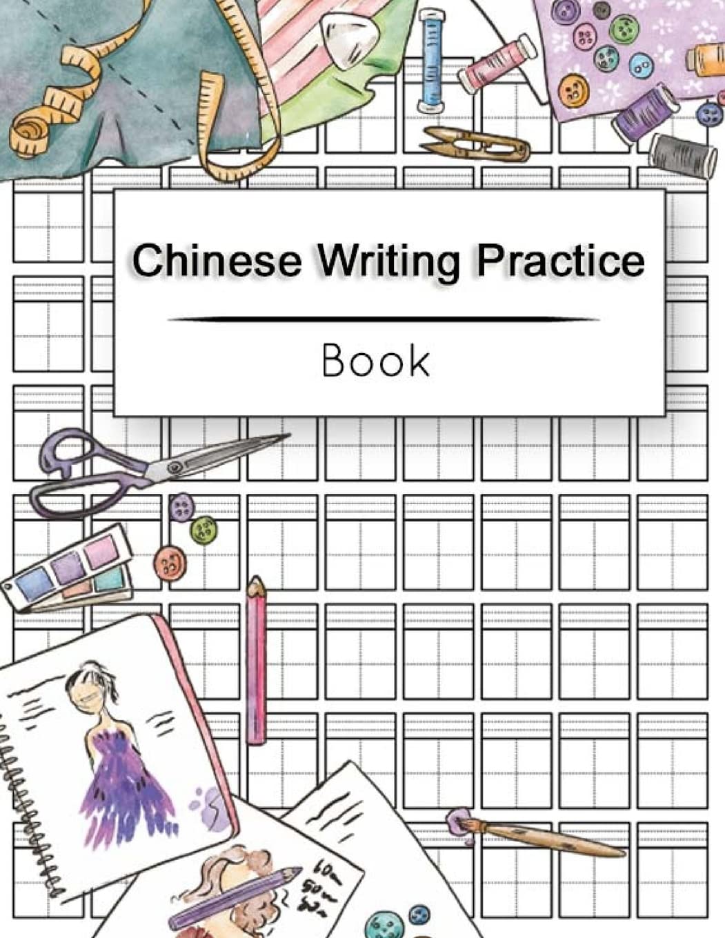 Chinese Writing Practice Book: Calligraphy Paper Notebook Study, Practice Book Pinyin Tian Zi Ge Paper, Pinyin Chinese Writing P,New