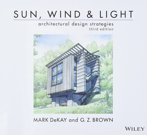 Sun, Wind, and Light: Architectural Design Strategies,Used