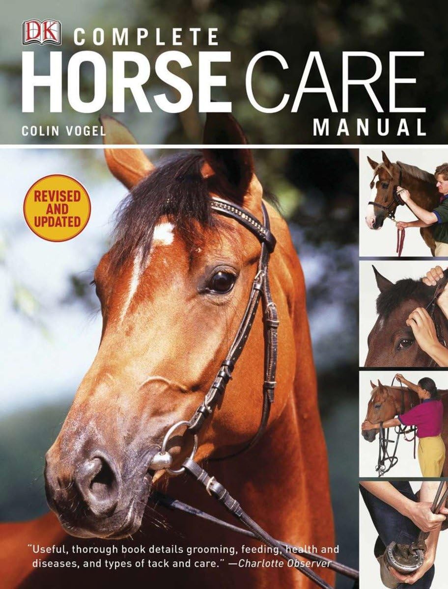 Complete Horse Care Manual (Dk Practical Pet Guides)-used