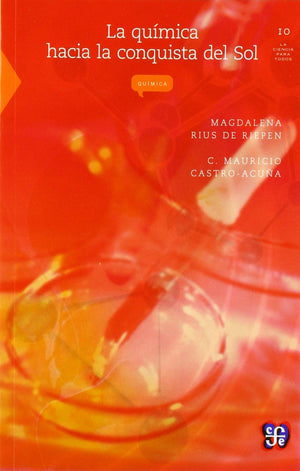 La qumica hacia la conquista del Sol (Spanish Edition),Used