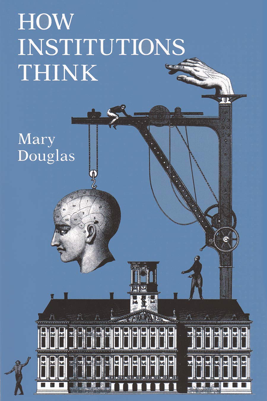 How Institutions Think (Contemporary Issues In The Middle East)