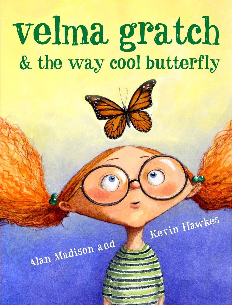 Velma Gratch and the Way Cool Butterfly,Used