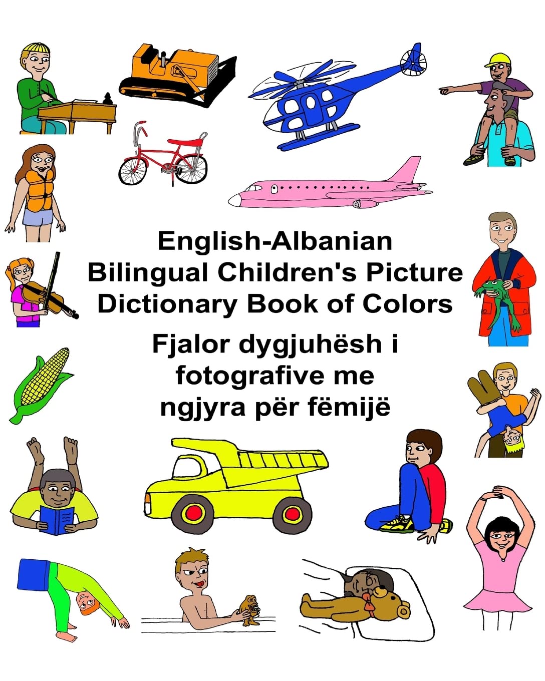 Englishalbanian Bilingual Children'S Picture Dictionary Book Of Colors (Freebilingualbooks.Com),Used