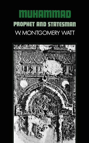 Muhammad: Prophet And Statesman (Galaxy Books),New