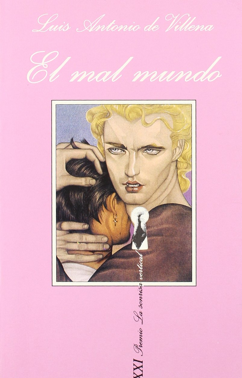 El mal mundo (LA Sonrisa Vertical) (Spanish Edition),Used