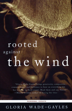 Rooted Against The Wind: Personal Essays,Used