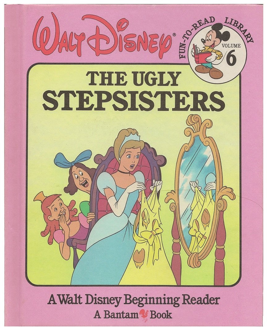 The Ugly Stepsisters (Walt Disney Funtoread Library, Volume 6)-used